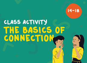 The basics of connection – class activity 