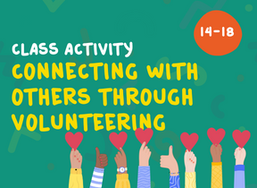 Connecting with others through volunteering – class activity 