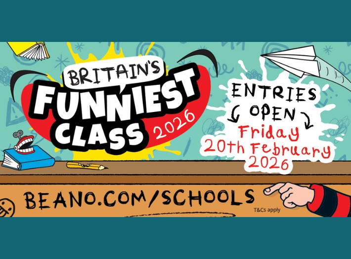 The words 'Entries open on Friday 20 February 2026 for Beano's Britain's Funniest Class 2026'. You can apply at Beano.com/schools