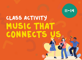 Music that connects us – class activity 